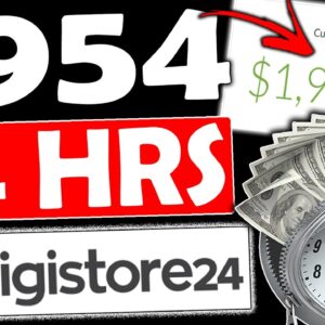 How To Make $954.20 in 24Hrs Using Digistore24 (Free Digistore24 Affiliate Marketing Tutorial)