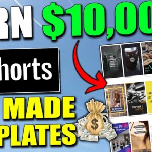 How To Make Money On YouTube SHORTS Using Pre Made Templates (Step By Step)