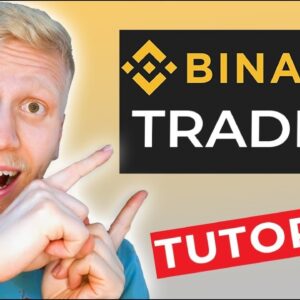 Binance Trading Tutorial for Beginners 2021