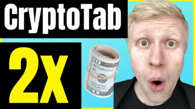 CryptoTab Payment Proof: EARN 2X MORE MONEY WITH CRYPTOTAB