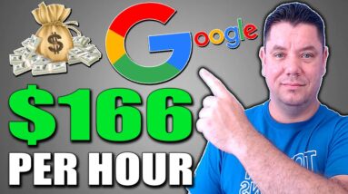 How To Make $166/HR Using GOOGLE (Free Course) Make Money Online