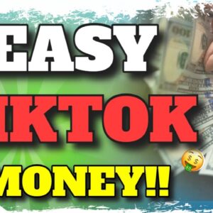 Make Money On TikTok Using This EASY Method