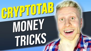 CryptoTab TRICKS: Let the Money Work For You! ($26.37 CryptoTab Payment Proof)