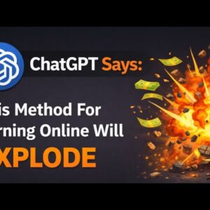 Chat GPT Says This Method For Earning Online Will EXPLODE